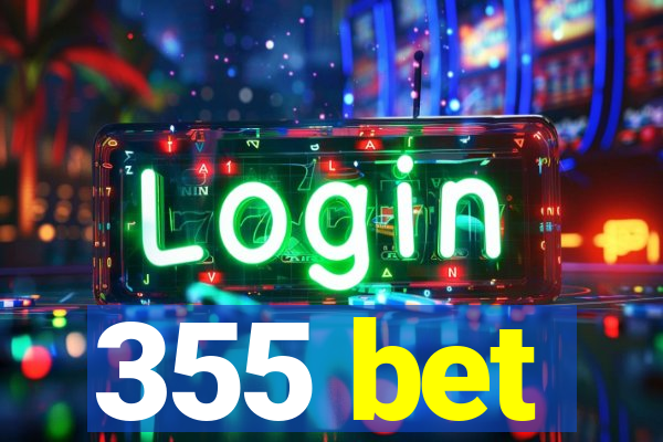 355 bet